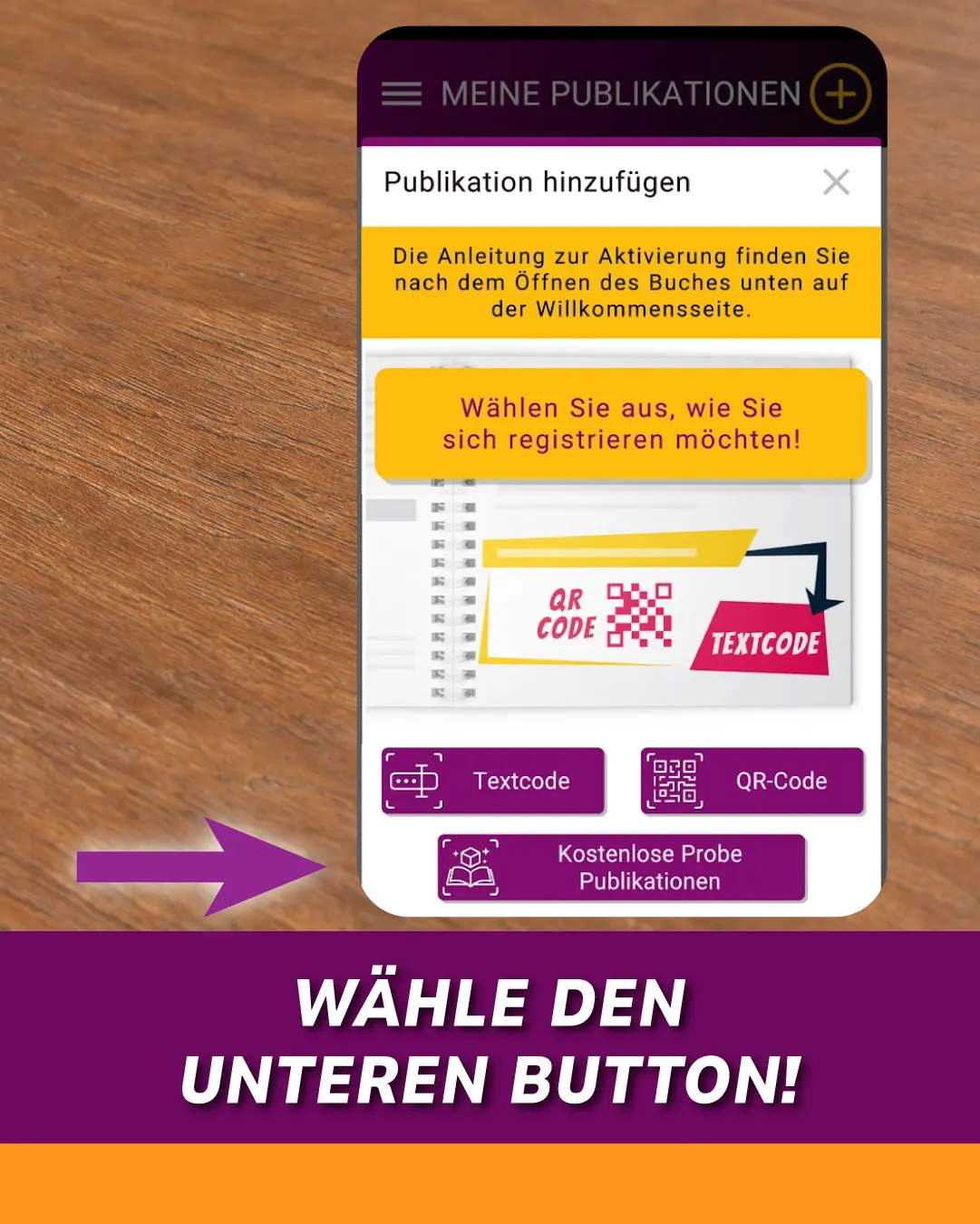 Wähle den unteren Button